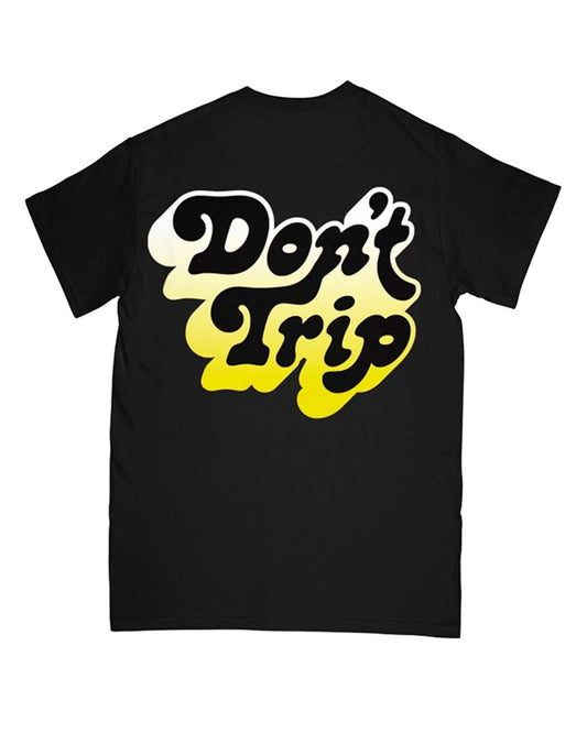 Freak'n Easy Don't Trip Tee