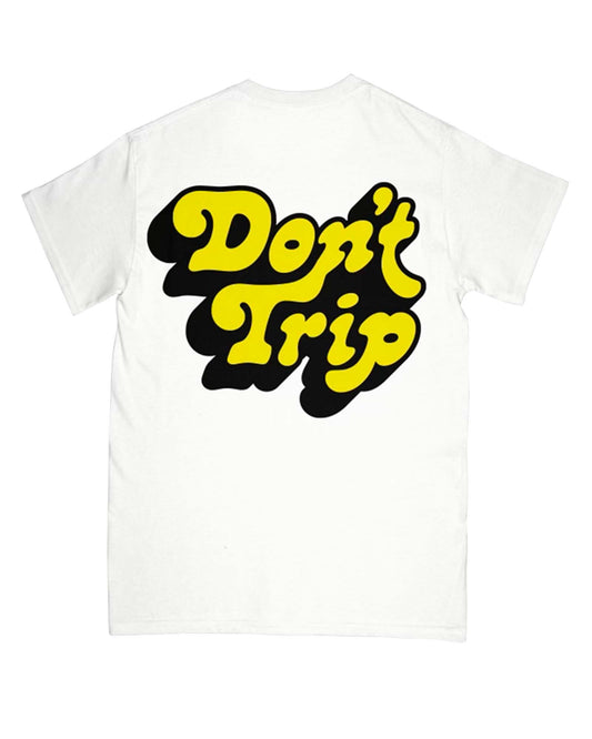 Freak'n Easy Don't Trip Tee